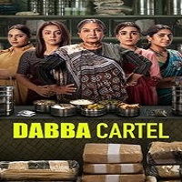 Watch Dabba Cartel  (2025) Online Full Movie Free