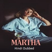 Watch Martha (2024) Online Full Movie Free