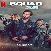 Watch Squad 36 (2025) Online Full Movie Free