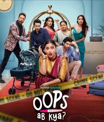 Watch Oops! Ab Kya? (2025) Online Full Movie Free